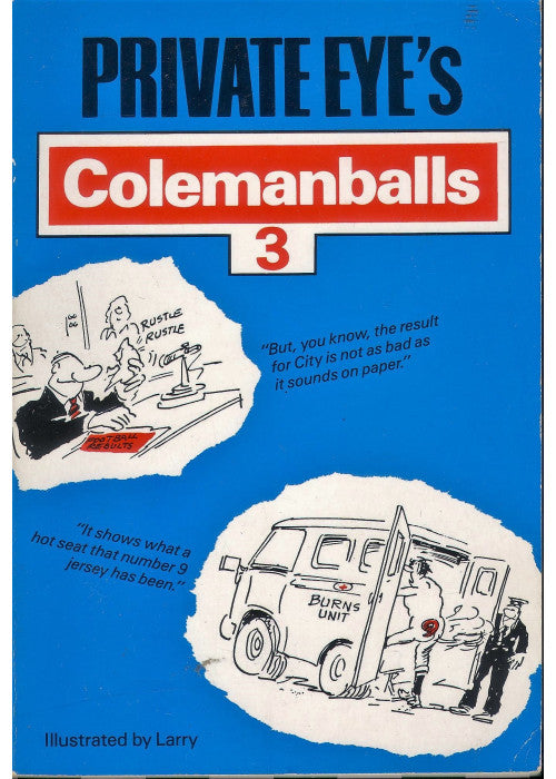 "Private Eye's" Colemanballs: No. 3