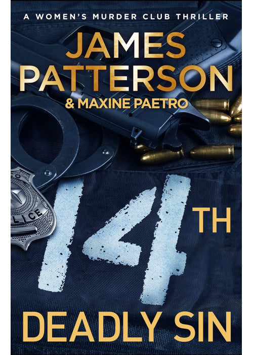 14th Deadly Sin: When the law can't be trusted, chaos reigns... (Women’s Murder Club 14)