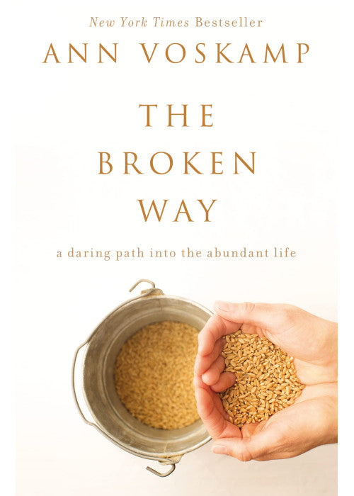 BROKEN WAY ITPE: A Daring Path into the Abundant Life