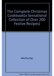 The Complete Christmas Cookbook(a Sensational Coll