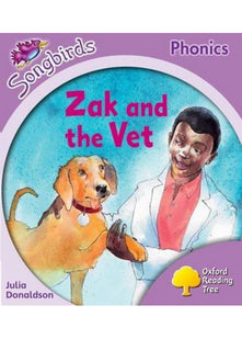 Oxford Reading Tree: Stage 1+: Songbirds: Zak and the Vet