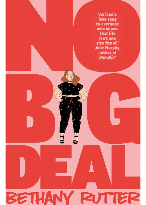 No Big Deal: A Fierce and Body-positive YA Romance