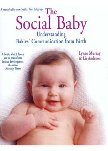 The Social Baby: Understanding Babies' Communication from Birth