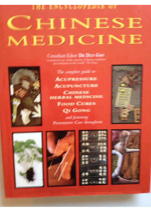THE ENCYCLOPEDIA OF CHINESE MEDICINE.