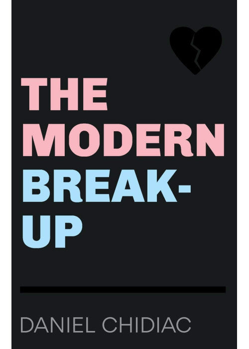The Modern Break-Up