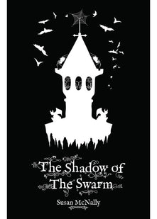 The Shadow of the Swarm (The Morrow Secrets)