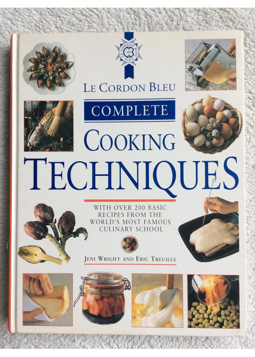Le Cordon Bleu Complete Cooking Techniques