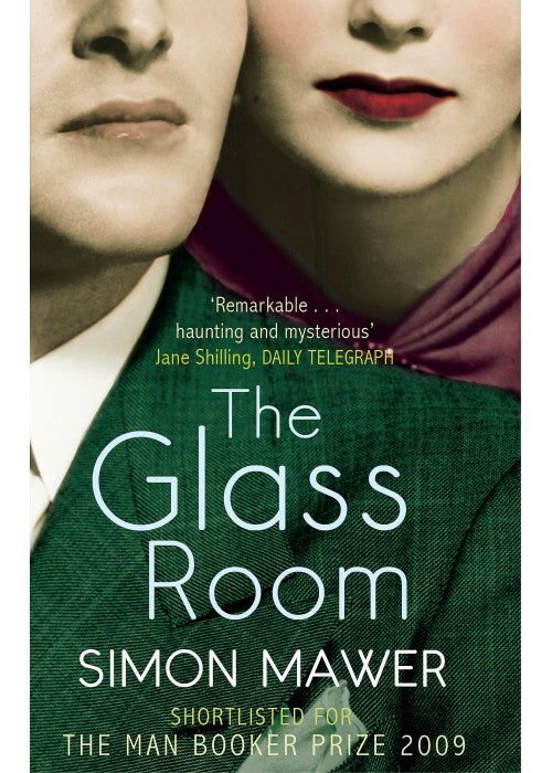 The Glass Room: Shortlisted for the Booker Prize