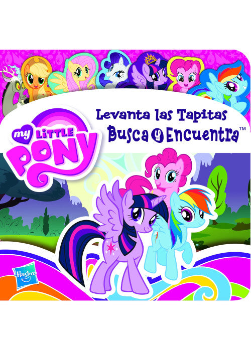 LF. MY LITTLE PONY (BUSCA Y ENCUENTRA CON TAPITAS)