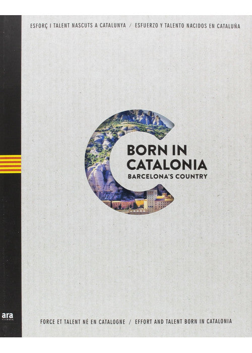 Born in Catalonia