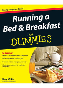 Running a Bed and Breakfast For Dummies