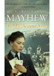 By Margaret Mayhew I'll Be Seeing You [Paperback]