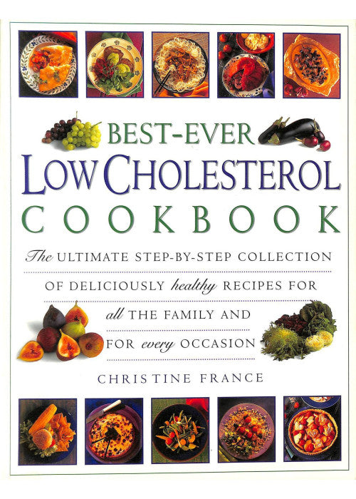 The Ultimate Low Cholesterol Low Fat Cookbook