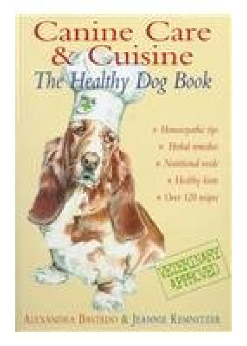 CANINE CARE & CUISINE THE HEALTHY D