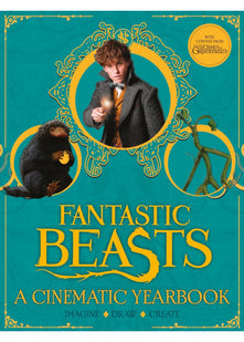 Fantastic Beasts: A Cinematic Yearbook