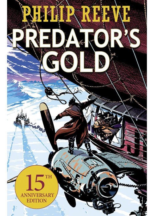 Predator's Gold: 2 (Mortal Engines Quartet)