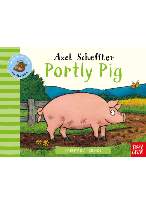 Farmyard Friends: Portly Pig