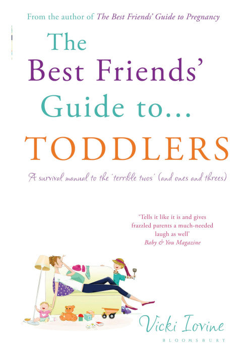 The Best Friends' Guide to Toddlers