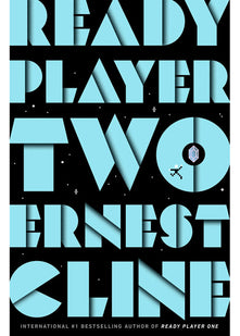 Ready Player Two: The highly anticipated sequel to READY PLAYER ONE