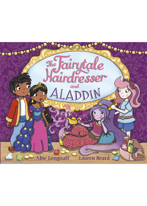 The Fairytale Hairdresser and Aladdin (The Fairytale Hairdresser, 10)
