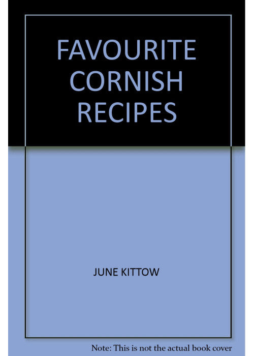 FAVOURITE CORNISH RECIPES