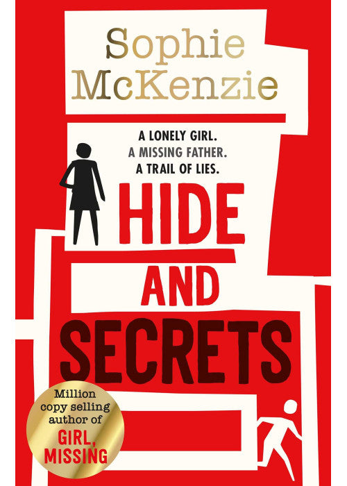 Hide and Secrets: The blockbuster thriller from million-copy bestselling Sophie McKenzie