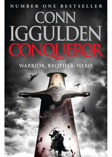 Conqueror: The gripping historical fiction novels of Mongolian conquest (The Complete 5-Book Collection): Book 5