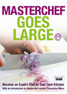Masterchef Goes Large