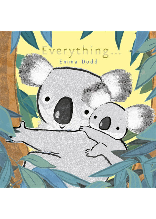 Everything (Emma Dodd Series)