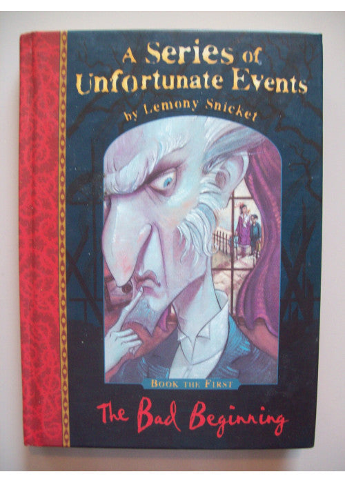 The Bad Beginning (A Series of Unfortunate Events No.1)