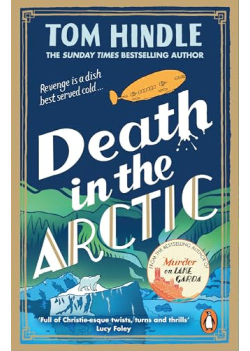 Death in the Arctic: The gripping Sunday Times bestselling murder mystery
