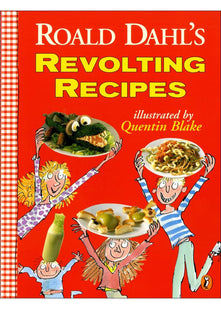 Roald Dahl's Revolting Recipes