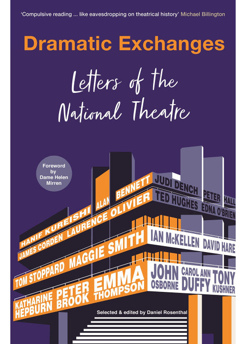 Dramatic Exchanges: Letters of the National Theatre