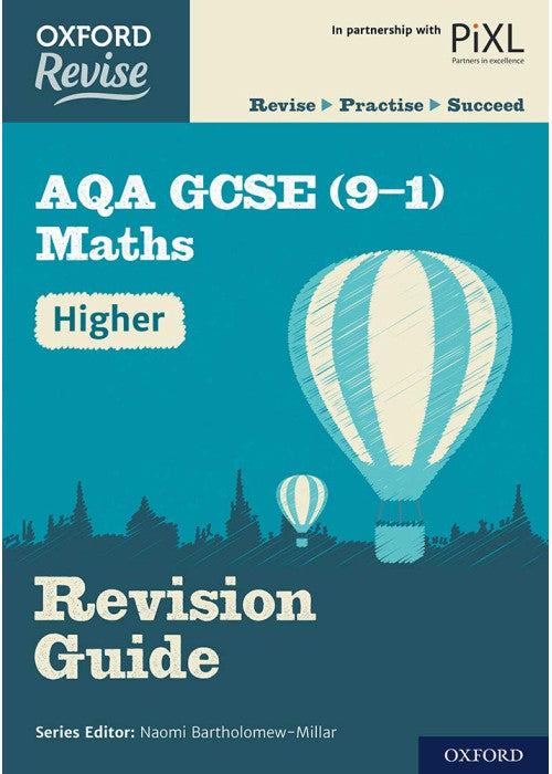 Oxford Revise: AQA GCSE (9-1) Maths Higher Revision Guide: Get Revision with Results (Oxford Revise: Maths)