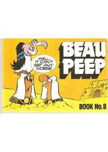 Beau Peep Book: Bk. 8: The Adventures of Legionnaire Beau Peep (Beau Peep Book: The Adventures of Legionnaire Beau Peep)