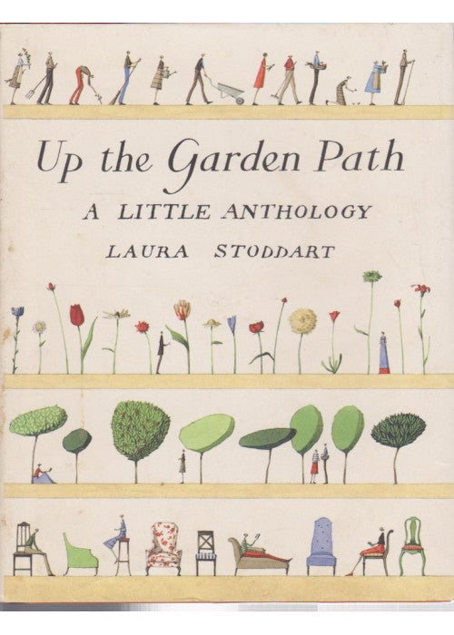 Up The Garden Path: A Little Anthology