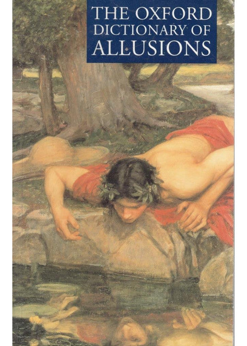 OrThe oxford Dictionary of Allusions