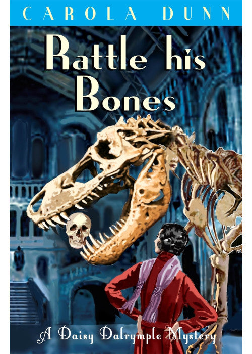 Rattle his Bones (Daisy Dalrymple)