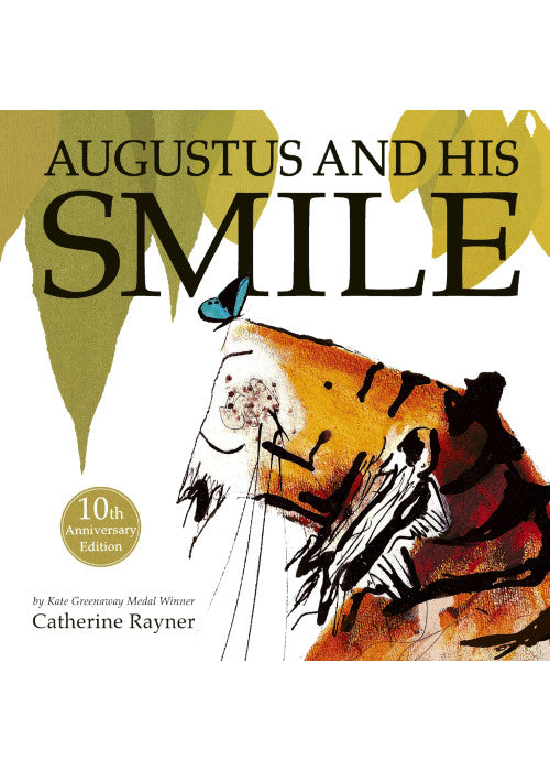 Augustus and His Smile: 10th Anniversary Edition