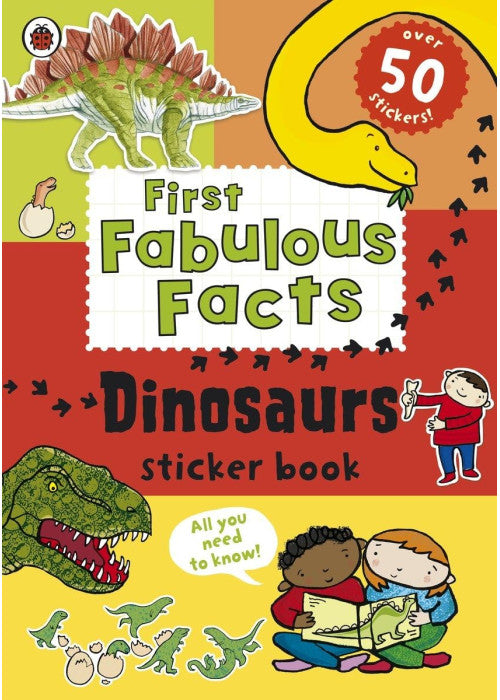 Ladybird First Fabulous Facts: Dinosaurs Sticker Book