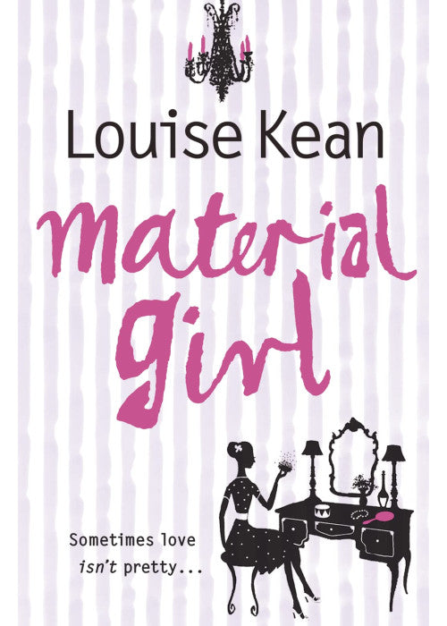 Material Girl: A Glamorous Hollywood Romance About Finding Love in the West End