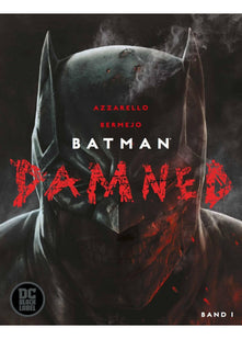 Batman: Damned: Bd. 1