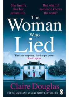 The Woman Who Lied: The thrilling Sunday Times bestseller from the author of THE COUPLE AT NO 9
