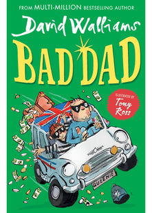 Bad Dad: A book by David Walliams