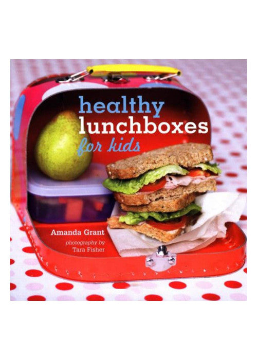 Healthy Lunch Boxes for Kids