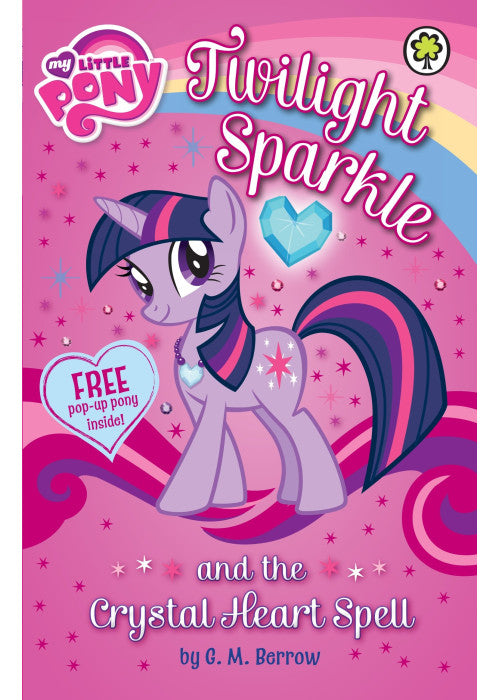 My Little Pony: Twilight Sparkle and the Crystal Heart Spell