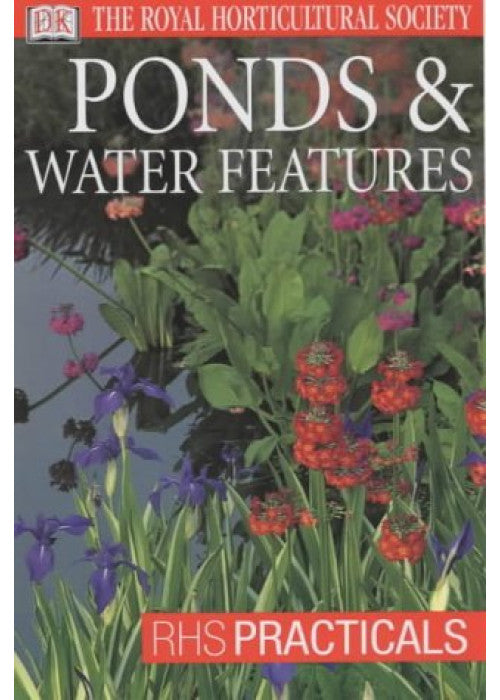 Ponds & Water Features (RHS Practicals)