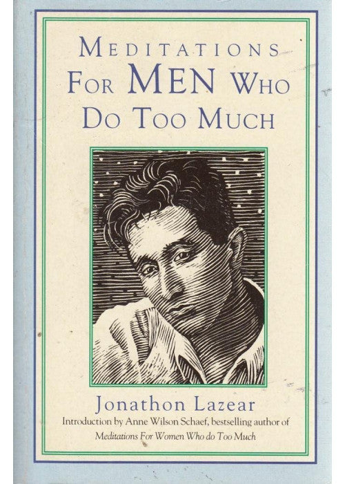 Meditations for Men Who Do Too Much