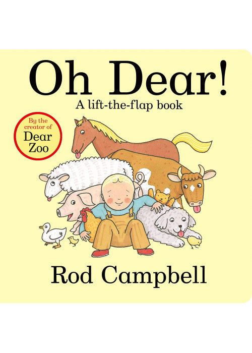 Oh Dear!: A lift-the-flap book