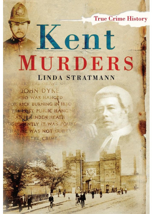 Kent Murders (True Crime History)